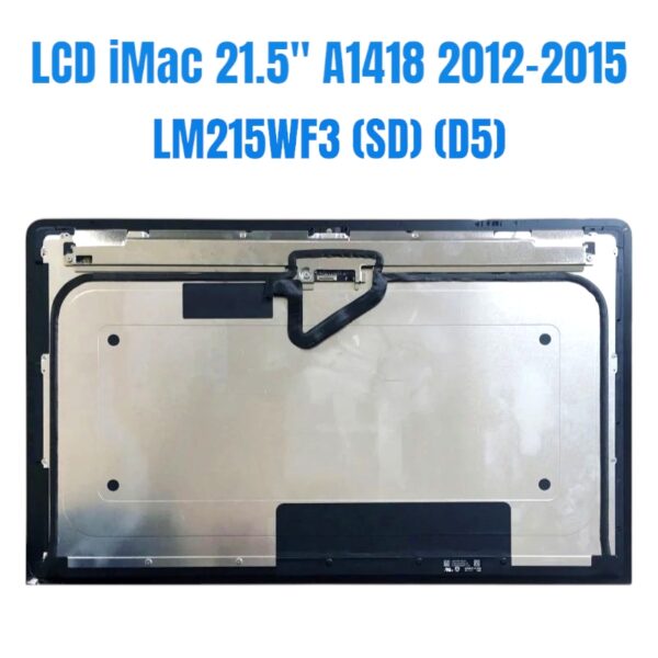 Lcd iMac 21.5 inch 2017 A1418 LM215WF3 (SD) (D5) lcdimac1r